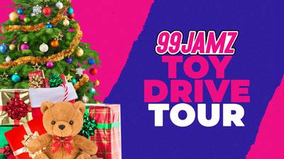 It’s the 99JAMZ Toy Drive Tour!