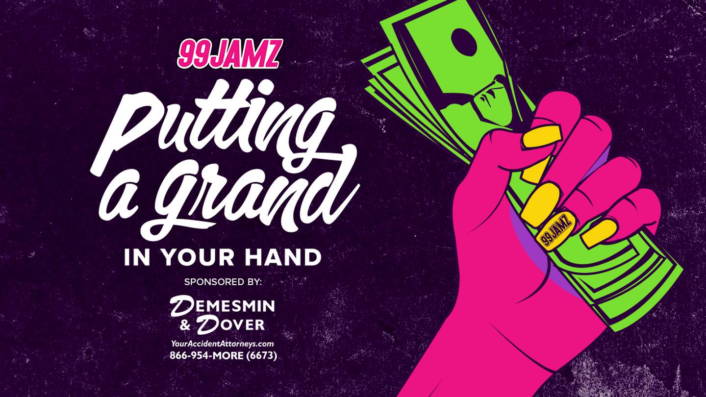 99 JAMZ Putting a Grand In Your Hand